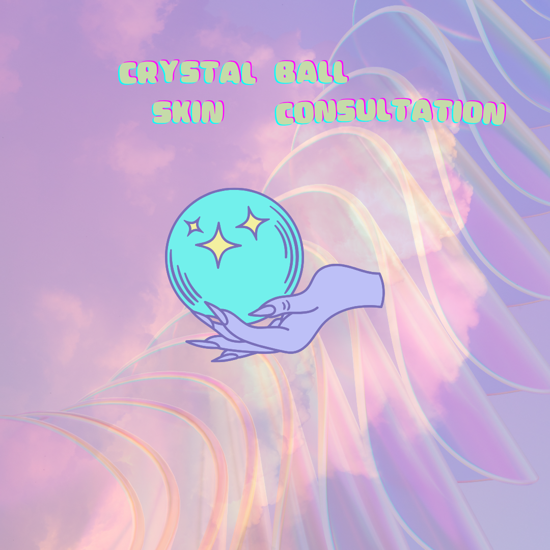 🔮 Crystal Ball Skin Consultation