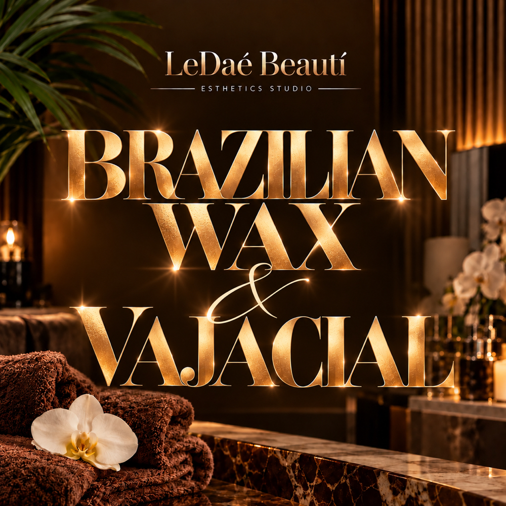 Brazilian Wax & Vajacial at LeDaé Beautí in Lafayette, LA
