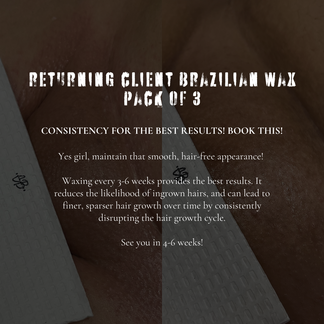 RETURNING Client Brazilian- Pack 3