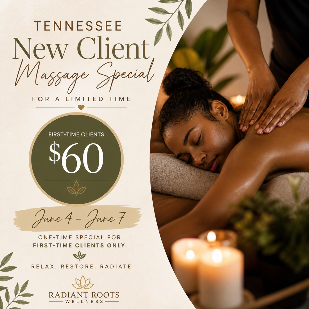Tennessee New Client Massage at Radiant Roots Holistic Wellness in Baltimore, MD