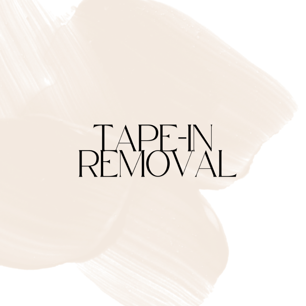 Tape-in Removal