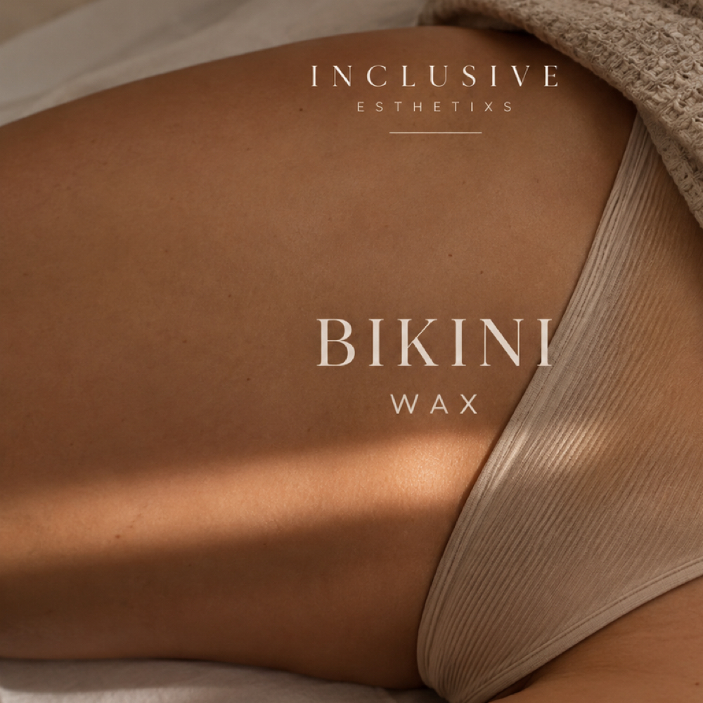Bikini Wax at Inclusive Esthetixs in Bakersfield, CA