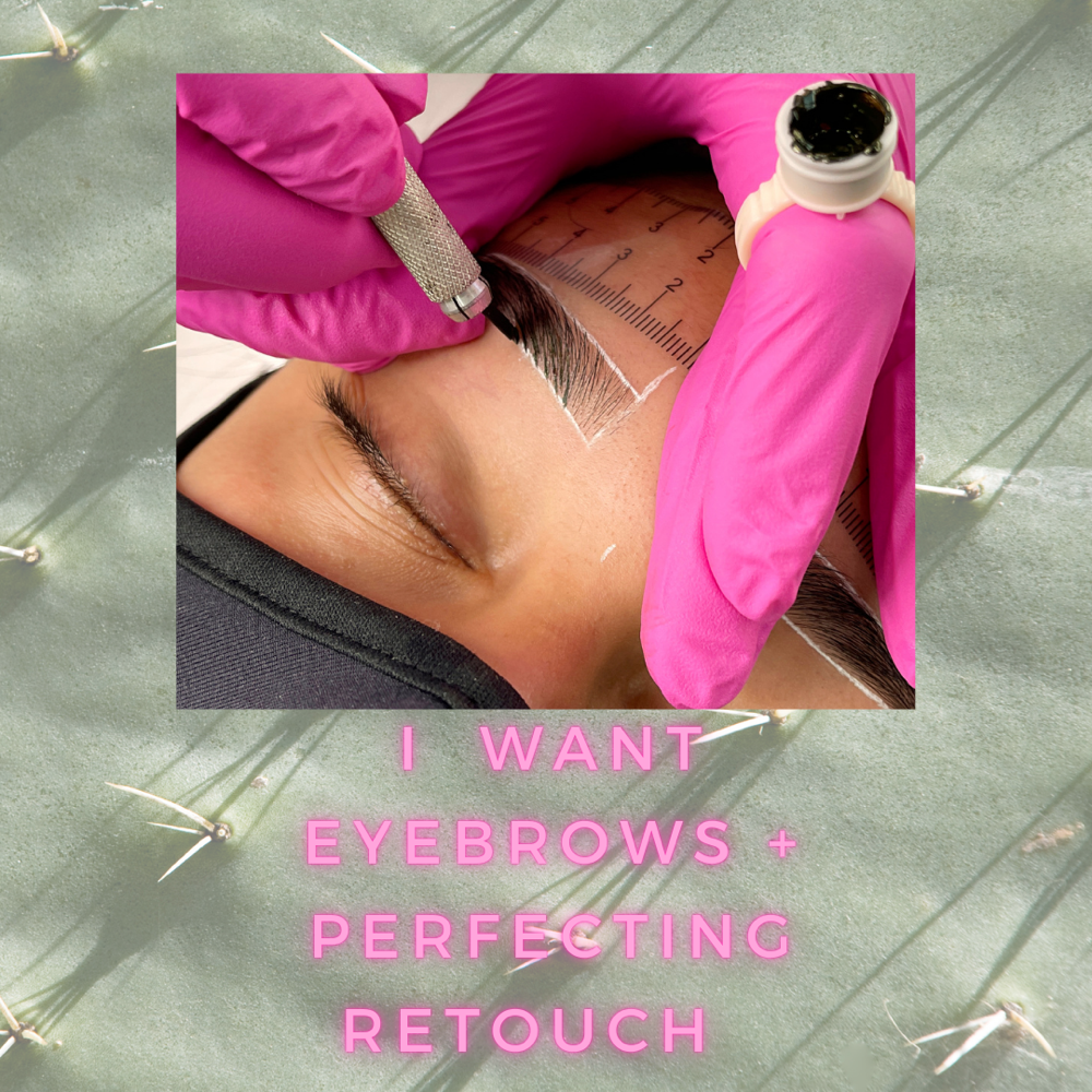 I Want Eyebrows + Perfecting Appt