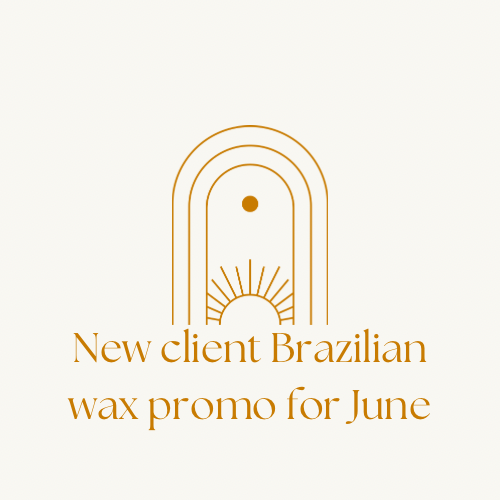 New Client Brazilian - June Promo