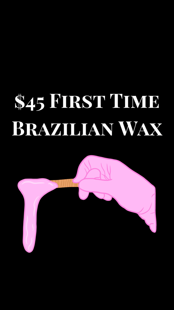 $45 BRAZILIAN (FIRST TIME CLIENTS)