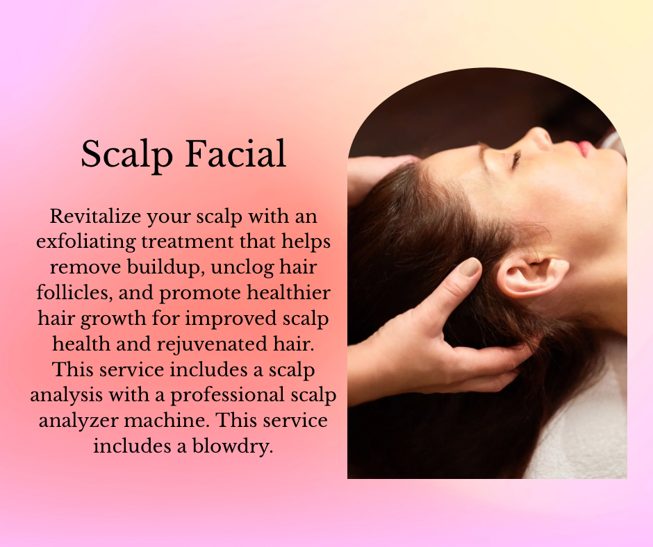 Hair Scalp Facial