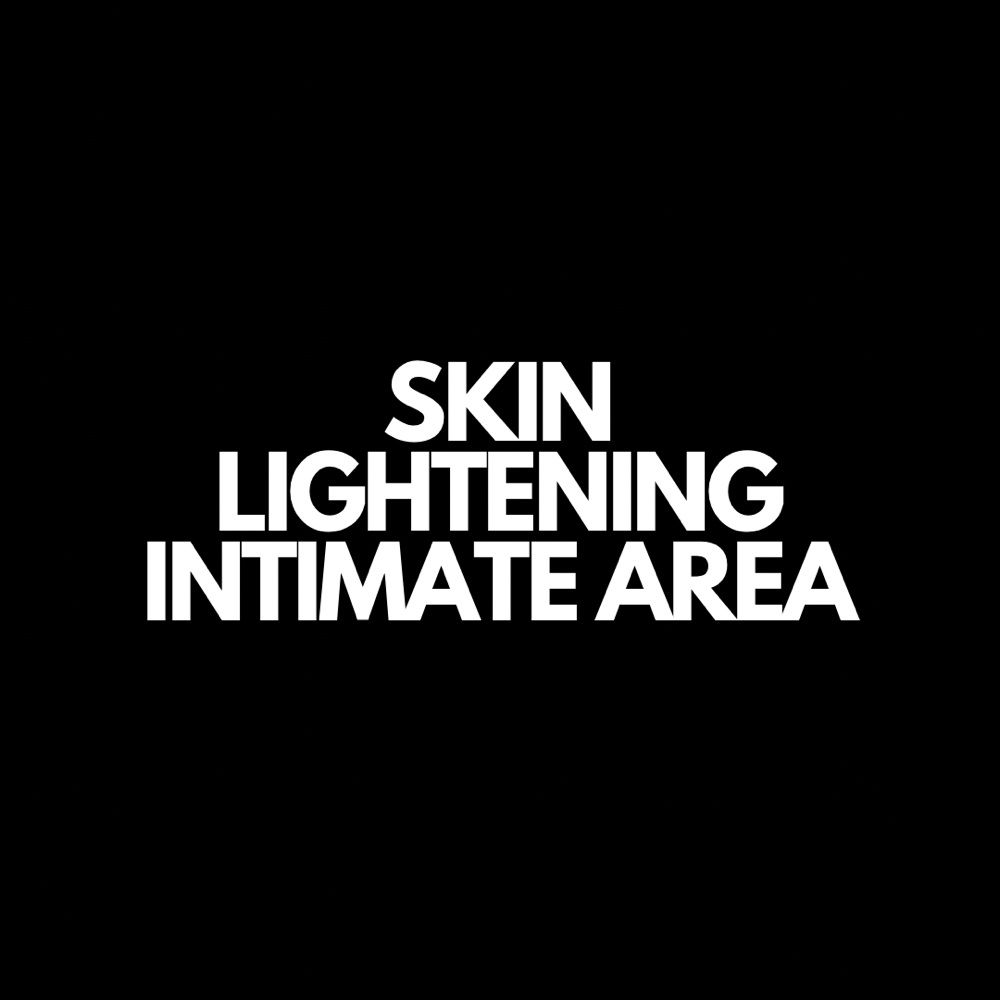 Skin Lightening - Intimate Area