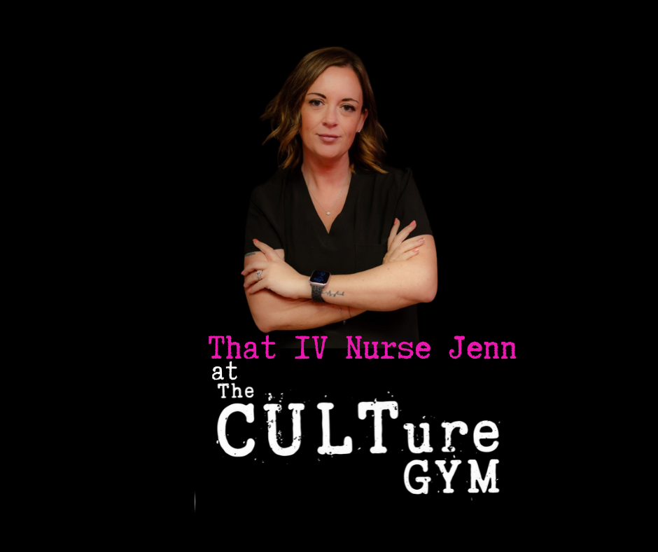 That IV Nurse Jenn Culture Gym Location